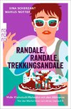 Randale, Randale, Trekkingsandale