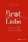 Brot und Liebe