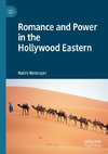 Romance and Power in the Hollywood Eastern