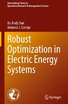 Robust Optimization in Electric Energy Systems