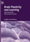 Brain Plasticity and Learning