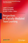 Perspectives on Digitally-Mediated Team Learning