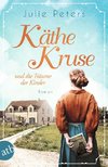 Käthe Kruse und die Träume der Kinder