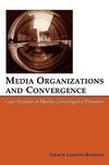 Lawson-Borders, G: Media Organizations and Convergence