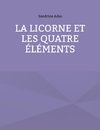 La Licorne et les Quatre Éléments