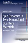 Spin Dynamics in Two-Dimensional Quantum Materials