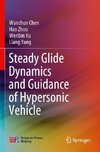 Steady Glide Dynamics and Guidance of Hypersonic Vehicle