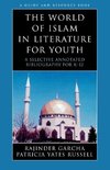 World of Islam in Literature for Youth