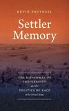 Settler Memory