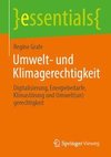 Umwelt- und Klimagerechtigkeit