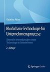 Blockchain-Technologie für Unternehmensprozesse