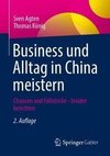 Business und Alltag in China meistern