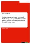 Conflict Management and Personnel Productivity. A Study of the Office of the Auditor General, for Local Government Councils, Benue State