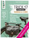 Trick 17 kompakt - Fahrrad und E-Bike