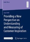 Providing a New Perspective on Understanding and Measuring of Customer Inspiration