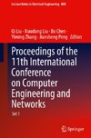 Proceedings of the 11th International Conference on Computer Engineering and Networks