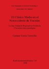 El Clásico Medio en el Noroccidente de Yucatán