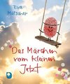 Das Märchen vom kleinen Jetzt