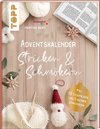 Mein Adventskalender. Schmökern und stricken