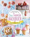 Das Teeniebackbuch - unsere besten Rezepte