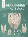 Mix and Match Makramee