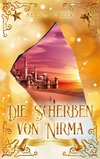 Die Scherben von Nirma - Die Entscheidung