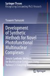 Development of Synthetic Methods for Novel Photofunctional Multinuclear Complexes