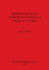 Studies in the Auxilia of the Roman Army from Augustus to Trajan