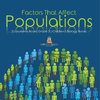 Factors That Affect Populations | Ecosystems Books Grade 3 | Children's Biology Books