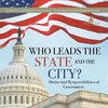 Who Leads the State and the City? | Duties and Responsibilities of Government | America Government Grade 3 | Children's Government Books