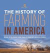 The History of Farming in America | History of the United States Grade 6 | Children's American History