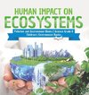 Human Impact on Ecosystems | Pollution and Environment Books | Science Grade 8 | Children's Environment Books