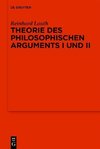 Das philosophische Argument I und II