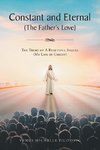 Constant and Eternal (The Father's Love)