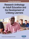Research Anthology on Adult Education and the Development of Lifelong Learners, VOL 2