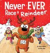 Never EVER Race a Reindeer