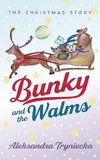 Bunky and the Walms