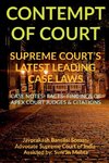 'CONTEMPT OF COURT' SUPREME COURT'S LATEST LEADING CASE LAWS