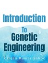 Introduction to Genetic Engineering