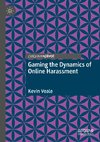 Gaming the Dynamics of Online Harassment