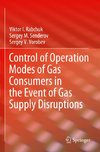 Control of Operation Modes of Gas Consumers in the Event of Gas Supply Disruptions