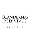 SCANDERBEG REDIVIVUS