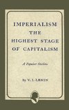 Imperialism the Highest Stage of Capitalism