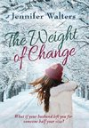 The Weight of Change