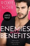 Enemies with Benefits (Large Print)