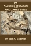 21 Alleged Mistakes in the King James Bible