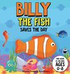 Billy The Fish Saves The Day