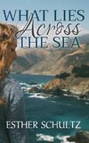 What Lies Across the Sea