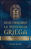 Descubriendo la Mitología Griega