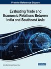 Evaluating Trade and Economic Relations Between India and Southeast Asia